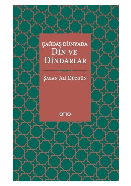 Çağdaş Dünyada Din ve Dindarlar