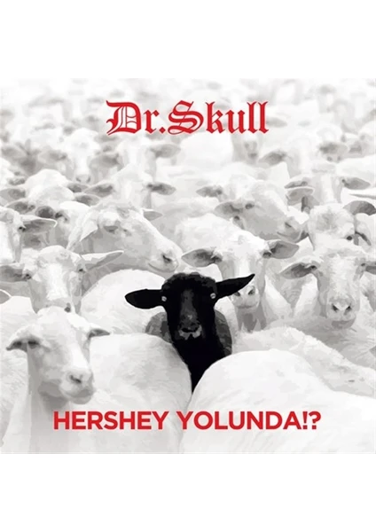 Dr. Skull/Hershey Yolunda Plak