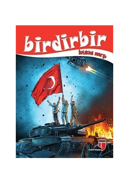 Birdirbir - İstiklal Marşı