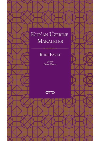 Kur’An Üzerine Makaleler - Rudi Paret