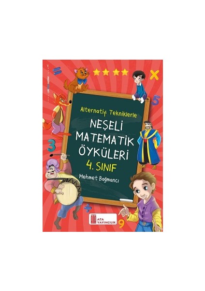 4.Sınıf Alternatif Tekniklerle Neşeli Matematik Öyküleri