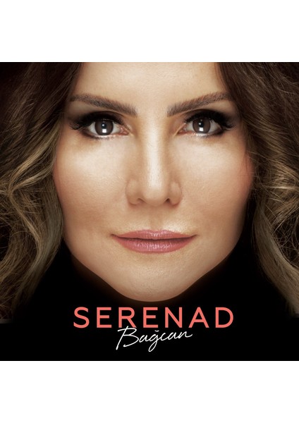 Serenad  Bağcan / Serenad Cd