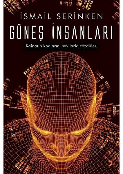 Güneş İnsanları - İsmail Serinken