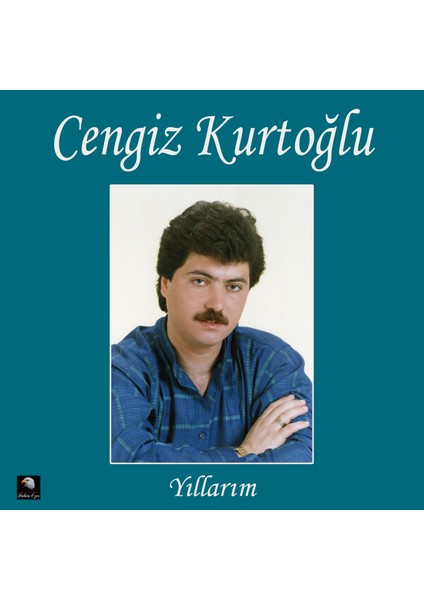 Cengiz Kurtoğlu - Yıllarım (Plak)