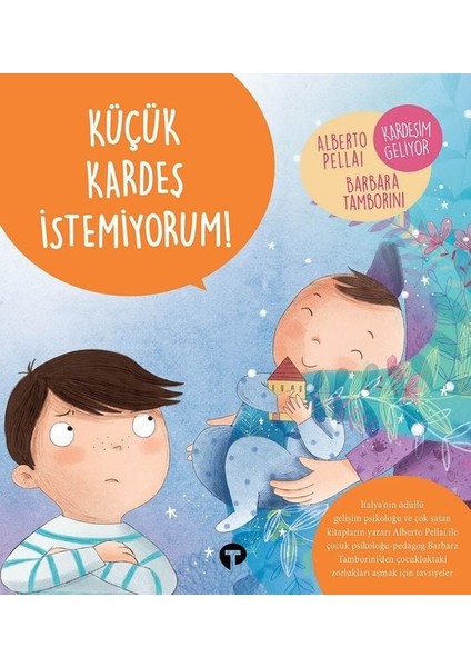 Küçük Kardeş İstemiyorum! - Alberto Pellai