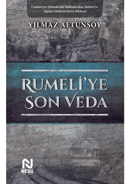 Rumeli’ye Son Veda - Yılmaz Altunsoy