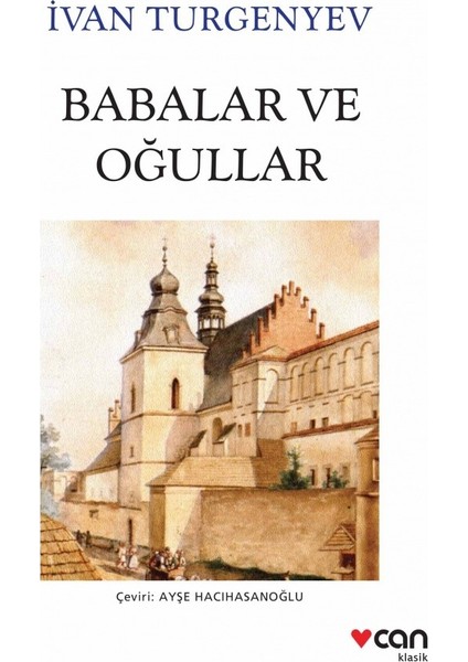 Babalar Ve Oğullar - Ivan Sergeyeviç Turgenyev