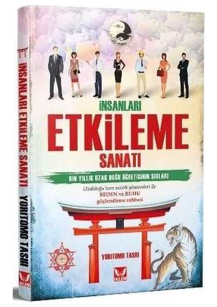 İnsanları Etkileme Sanatı - Yoritomo Tashi