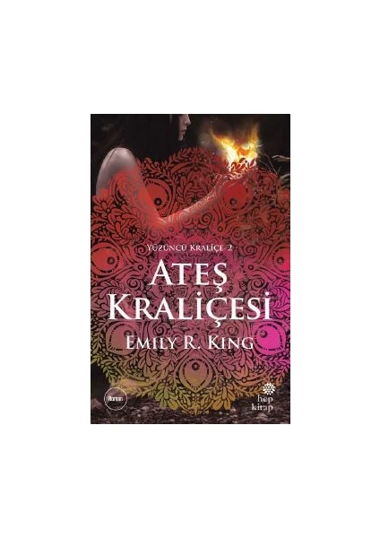 Yüzüncü Kraliçe2:Ateş Kraliçesi - Emily R. King