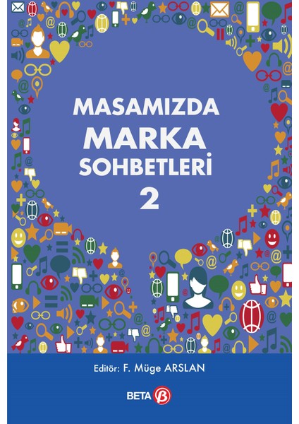 Masamızda Marka Sohbetleri 2 - F. Müge Arslan