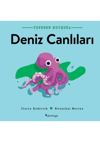 Tepeden Kuyruğa Deniz Canlıları - Stacey Roderick