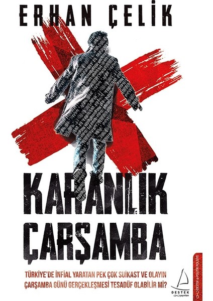 Karanlık Çarşamba - Erhan Çelik