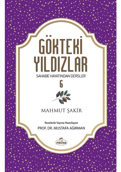 Gökteki Yıldızlar 6 - Mahmud Şakir - Mustafa Ağırman