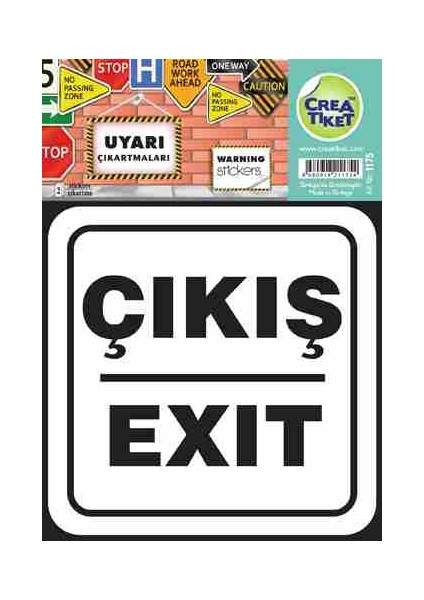 Crea Etiket Uyarı Çıkış/Exıt Etiketi 1175