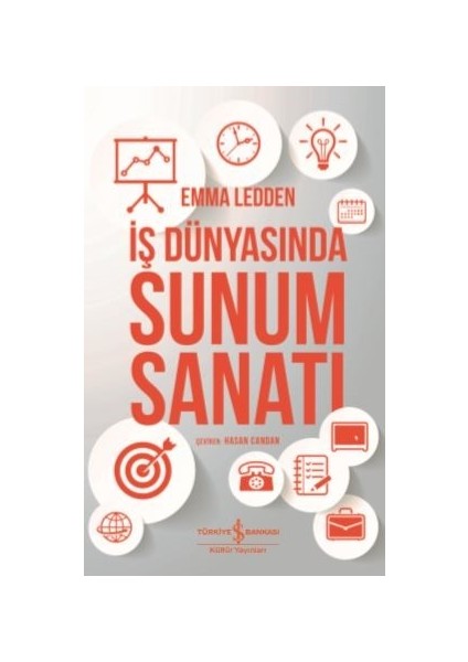 İş Dünyasında Sunum Sanatı - Emma Ledden