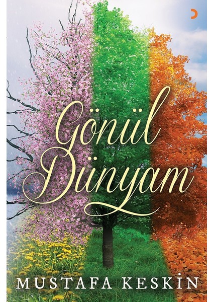 Gönül Dünyam - Mustafa Keskin
