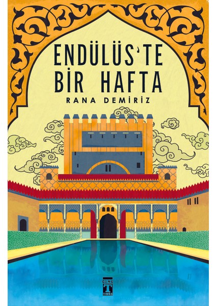 Endülüste Bir Hafta - Rana Demiriz