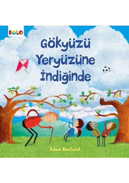 Gökyüzü Yeryüzüne İndiğinde - Adam Bestwick