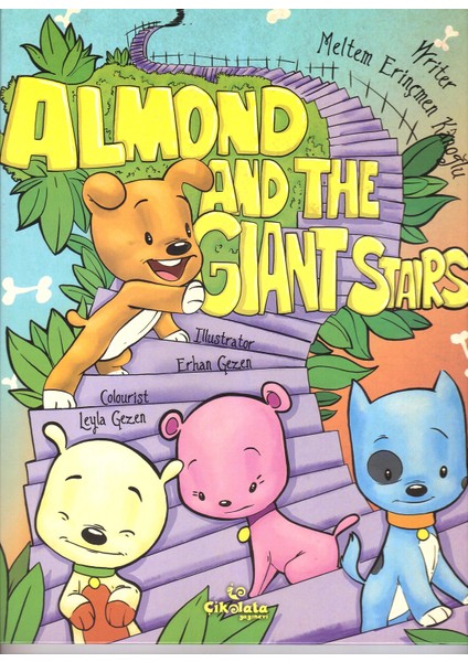 Almond And The Giant Stairs (4+ Age) - Meltem Erinçmen Kânoğlu