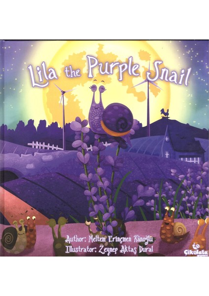 Lila The Purple Snail (3+ Age) - Meltem Erinçmen Kânoğlu