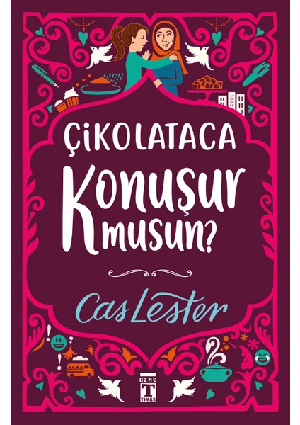 Çikolataca Konuşur Musun? - Cas Lester