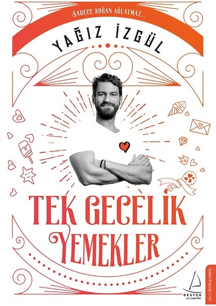 Tek Gecelik Yemekler - Yağız İzgül