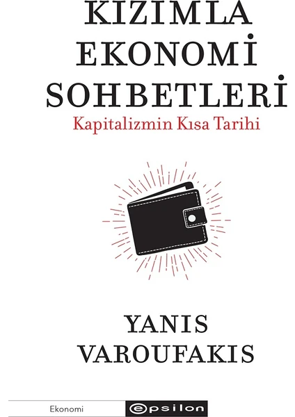 Kızımla Eko nomi Sohbetleri  Kapitalizmin Kısa Tarihi - Yanis Varoufakis