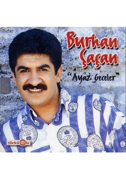 Burhan Çaçan - Ayaz Geceler Cd