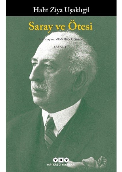 Saray Ve Ötesi  - Halit Ziya Uşaklıgil