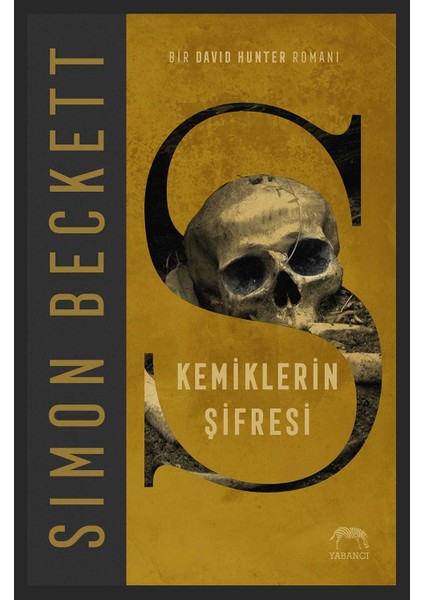 Kemiklerin Şifresi - Simon Beckett