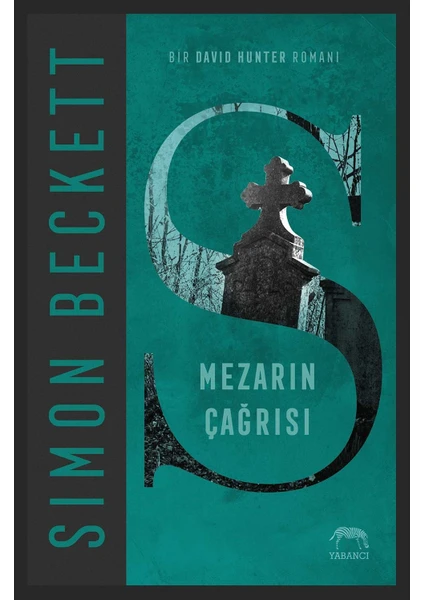 Mezarın Çağrısı  - Simon Beckett