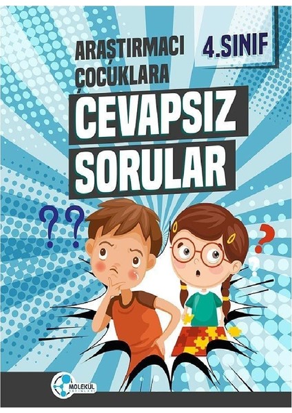 4. Sınıf Cevapsız Sorular Konu Anlatımlı