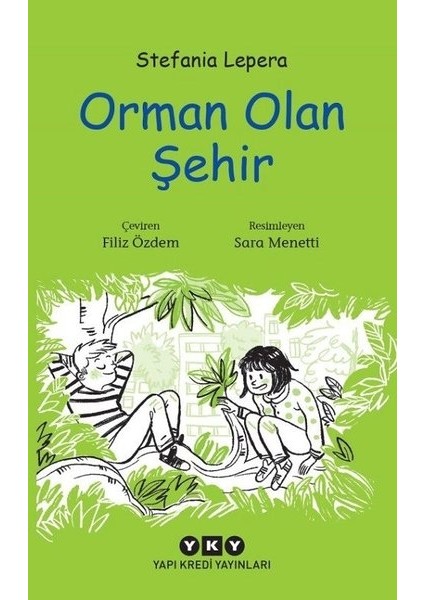 Orman Olan Şehir - Stefania Lepera