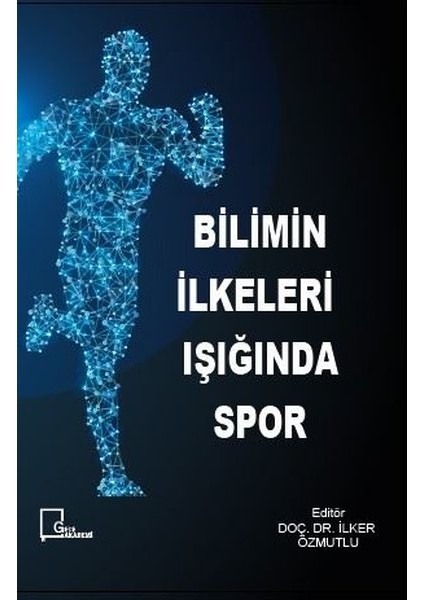 Bilimin İlkelerinde Spor Işığı