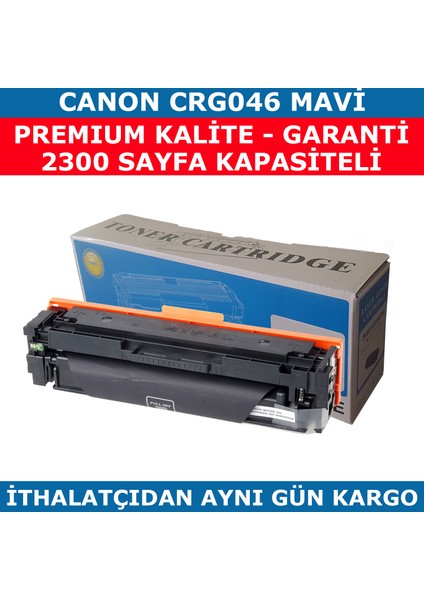 Canon Crg-046 Mavi Muadil Toner 2.300 fiyatları