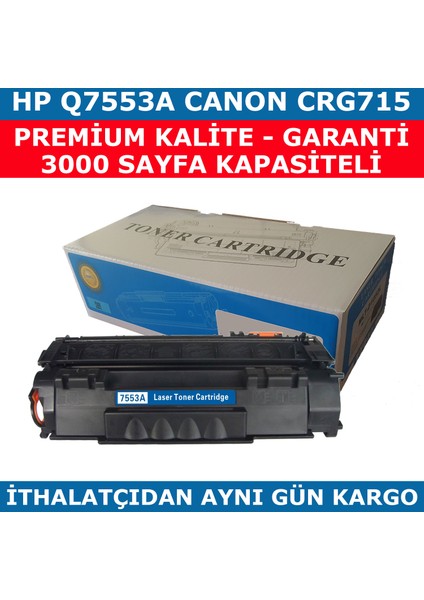 Hp 53A-Q7553A Muadil Toner 3000 Canon Crg715