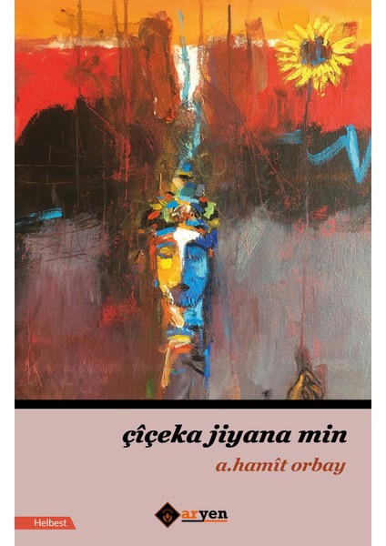 Çîçeka Jiyana Min - A.Hamit Orbay