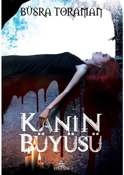 Kanın Büyüsü (Ciltli) - Büşra Toroman