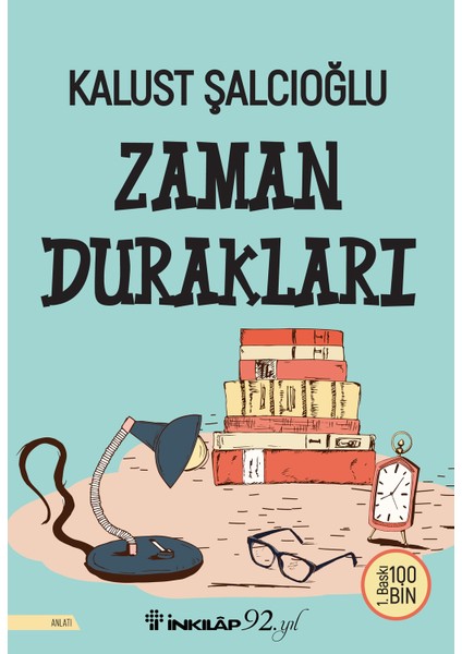 Zaman Durakları - Kalust Şalcıoğlu