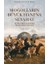 Moğolların Büyük Hanı'na Seyahat - Wilhelm Von Rubruk 1