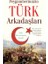 Peygamberimizin Türk Arkadaşları - Mustafa Öncül 1