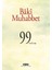 Bâkî Muhabbet: 99 Mektup - Yücel Demirel 1