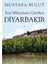 Yeni Milenyuma Girerken Diyarbakır - Mustafa Bulut 1
