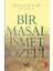 Bir Masal İsmet Özel’i - Selahattin Yusuf 1