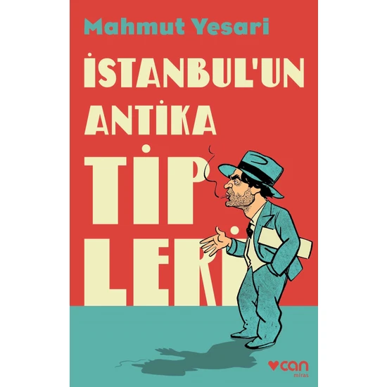 İstanbul’un Antika Tipleri - Mahmut Yesari