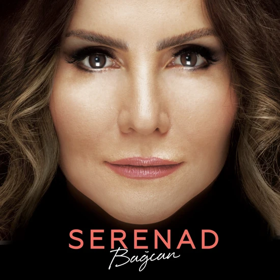 Serenad  Bağcan / Serenad Cd