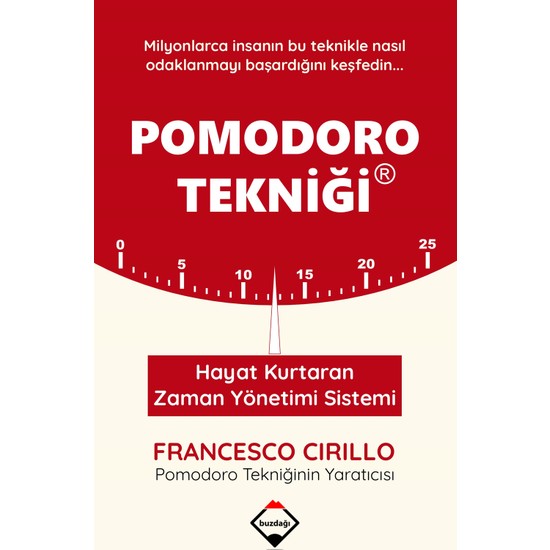 Pomodoro Tekniği: Hayat Kurtaran Zaman Yönetimi Sistemi - Francesco Cirillo