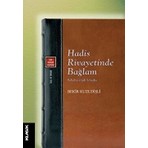 Hadis Rivayetinde Bağlam - Bekir Kuzudişli