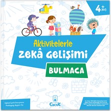 4+ Yaş Aktivitelerle Zekâ Gelişimi - BulmacaOkul Öncesi Eğlenceli Çocuk Etkinlik Kitabı