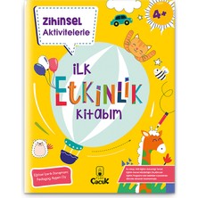 4+ Yaş "Zihinsel Aktivitelerle İlk Etkinlik Kitabım" Çocuklara Eğlenceli, Eğitici Bilişsel Gelişim